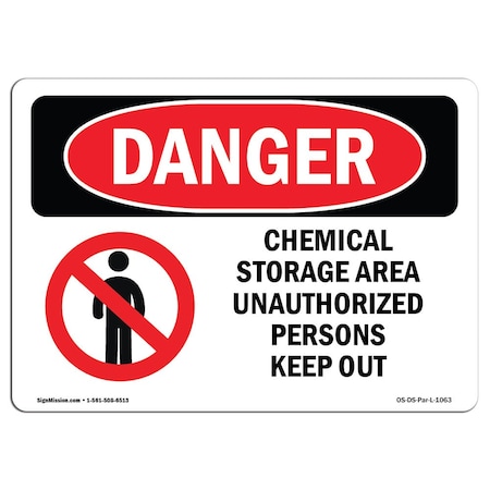 Signmission Safety Sign, OSHA Danger, 7" Height, 10" Width, Aluminum, Chemical Storage Area Keep Out, Landscape OS-DS-A-710-L-1063